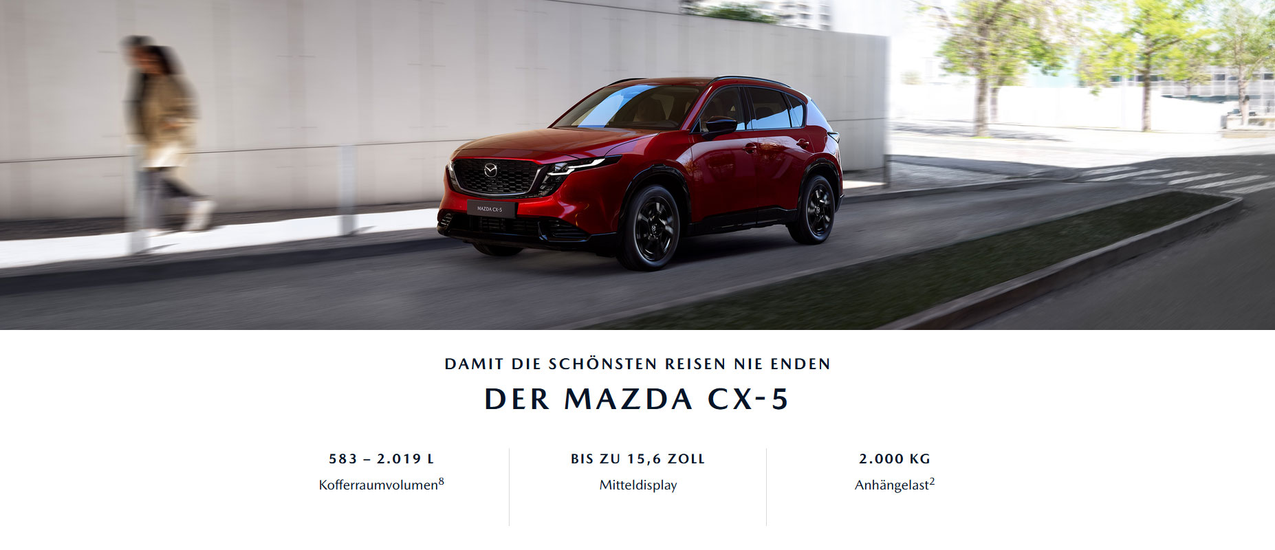 DER MAZDA CX-5 - DAMIT DIE SCHÖNSTEN REISEN NIE ENDEN