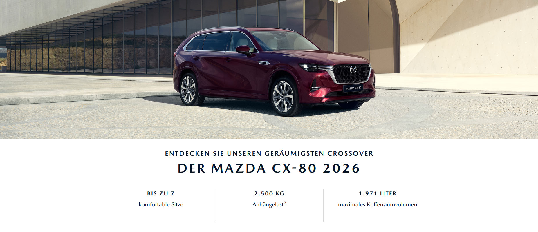 DER MAZDA CX-80 2026 - ENTDECKEN SIE UNSEREN GERÄUMIGSTEN CROSSOVER