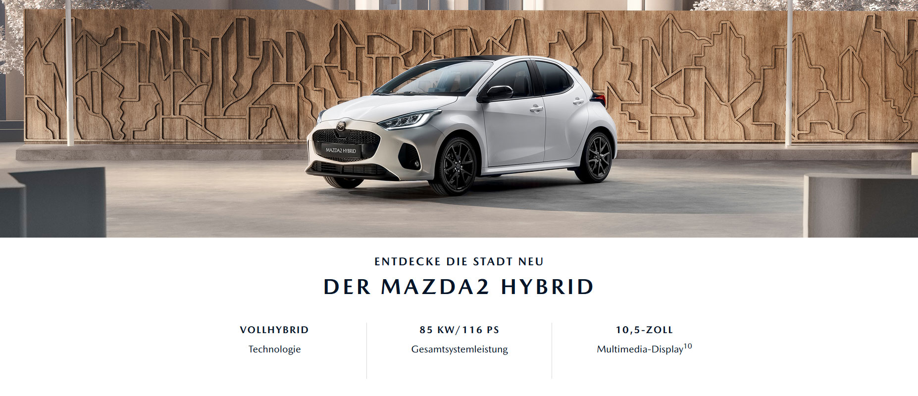 DER MAZDA2 HYBRID - ENTDECKE DIE STADT NEU